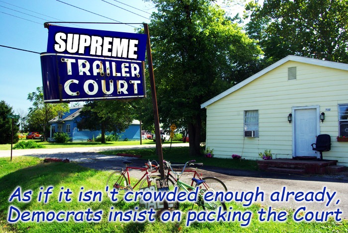 It's so important to Democrats to pack the court, because they can't do anything being truthful. | SUPREME; As if it isn't crowded enough already, Democrats insist on packing the Court | image tagged in supreme court | made w/ Imgflip meme maker