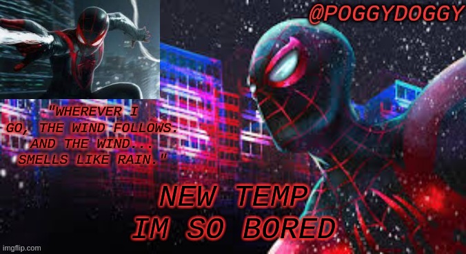 Poggydoggy temp | NEW TEMP
IM SO BORED | image tagged in poggydoggy temp | made w/ Imgflip meme maker