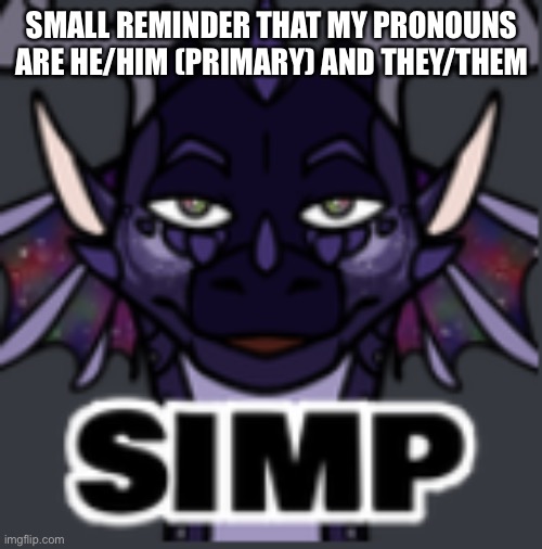 Peacemaker simp | SMALL REMINDER THAT MY PRONOUNS ARE HE/HIM (PRIMARY) AND THEY/THEM | image tagged in peacemaker simp,thin man pls comment | made w/ Imgflip meme maker