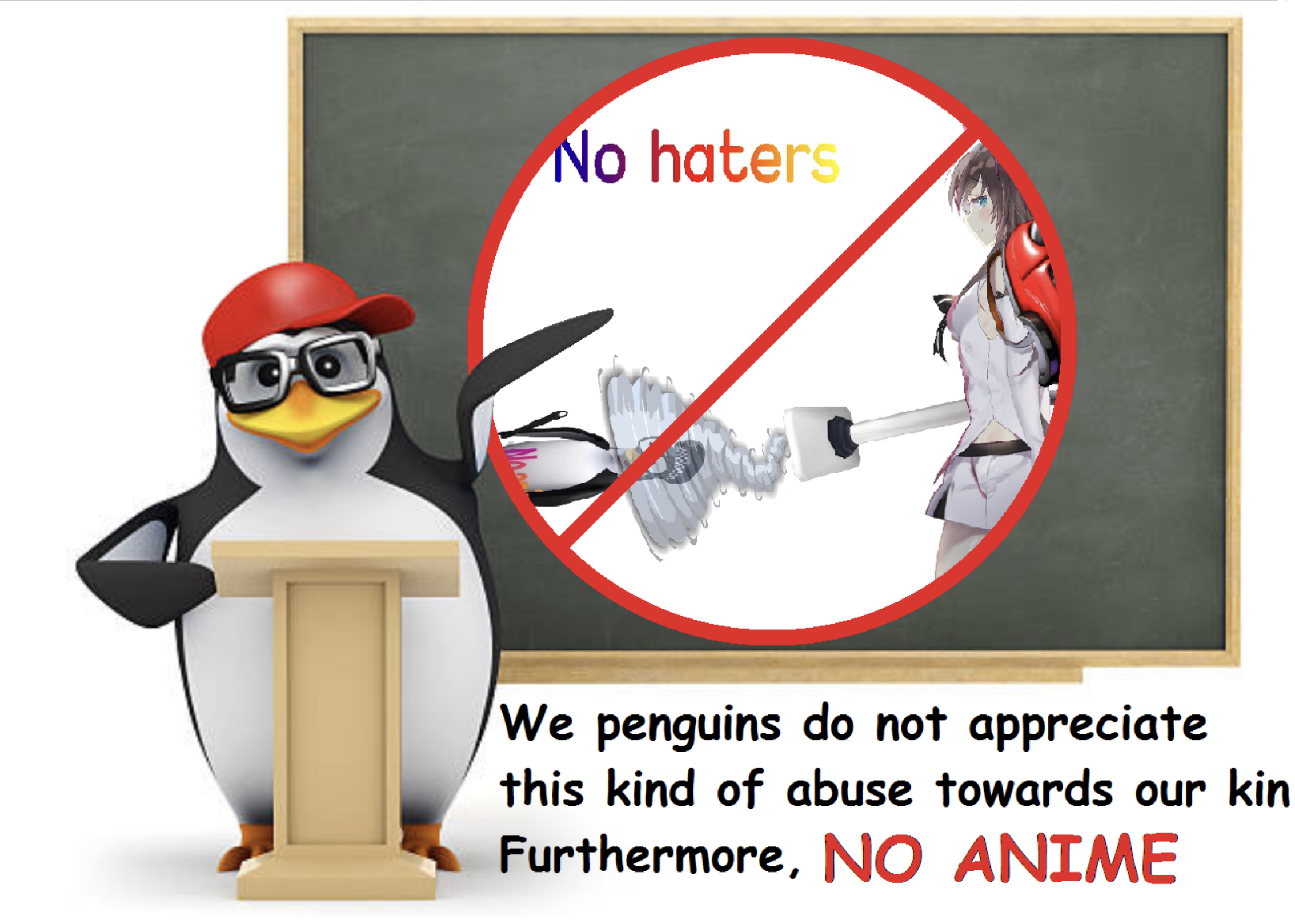Don't hate the no anime penguin Blank Meme Template