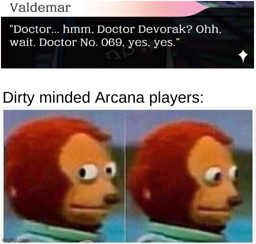 Kinky Julian? | Dirty minded Arcana players: | image tagged in memes,monkey puppet,the arcana game,the arcana,julian devorak,julian's route | made w/ Imgflip meme maker