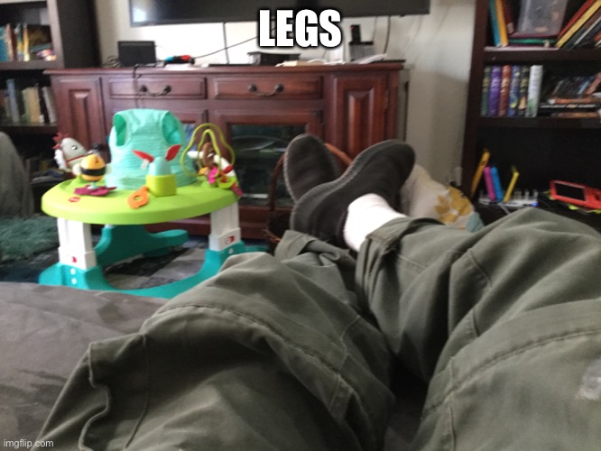 LEGS | made w/ Imgflip meme maker