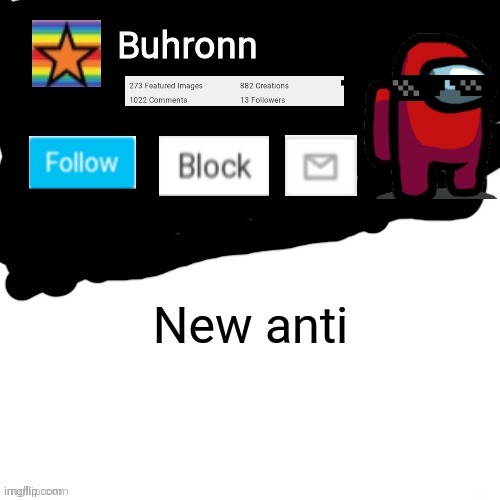 Link on comments | New anti | image tagged in buhronn_official announcement template | made w/ Imgflip meme maker