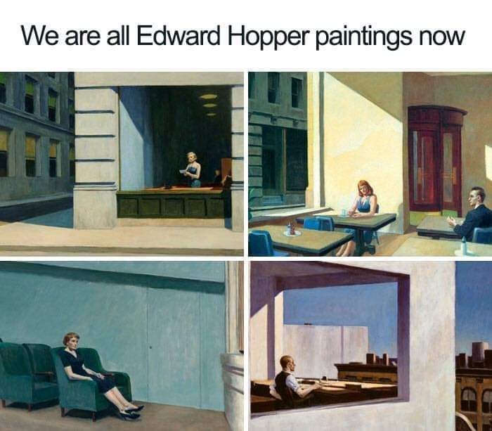 High Quality We are all Edward Hopper paintings now Blank Meme Template