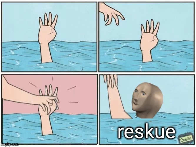 reskue | image tagged in high five drown | made w/ Imgflip meme maker