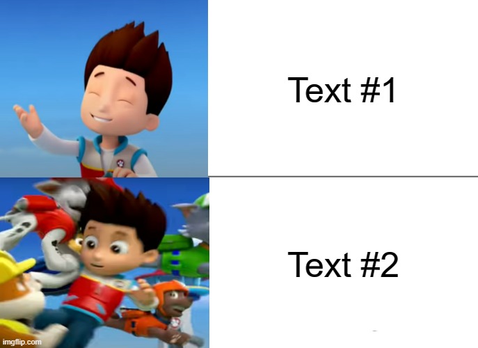 Paw patrol Ryder knocked over (LINK IN COMMENTS) | Text #1; Text #2 | image tagged in paw patrol ryder knocked over | made w/ Imgflip meme maker