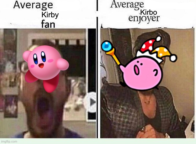 Average *BLANK* Fan VS Average *BLANK* Enjoyer | Kirbo; Kirby | image tagged in average blank fan vs average blank enjoyer | made w/ Imgflip meme maker