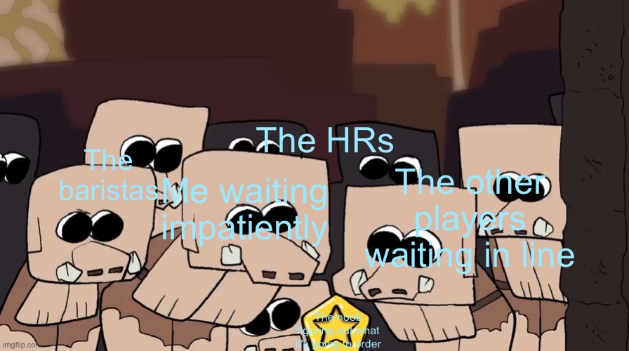 Roblox cafe games in a nutshell | The HRs; The baristas; The other players waiting in line; Me waiting impatiently; The noob figuring out what it's going to order | image tagged in piglins staring at gold,roblox | made w/ Imgflip meme maker