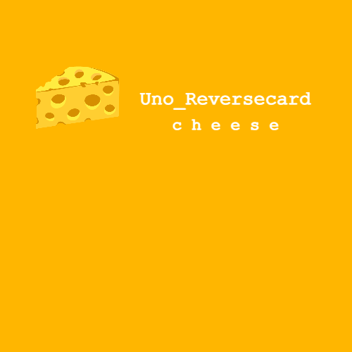 Uno_reversecard cheese template XD Blank Meme Template