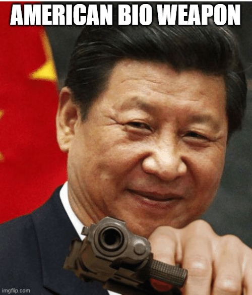 Xi Jinping | AMERICAN BIO WEAPON | image tagged in xi jinping | made w/ Imgflip meme maker