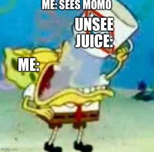 Nonononono | image tagged in momo | made w/ Imgflip meme maker