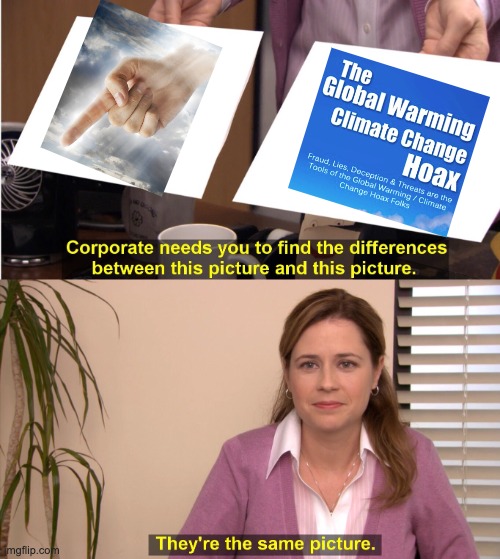 They're The Same Picture Meme | image tagged in memes,they're the same picture | made w/ Imgflip meme maker