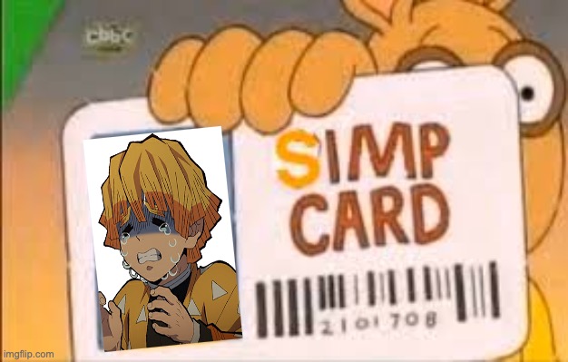 Simp Card | image tagged in simp card | made w/ Imgflip meme maker