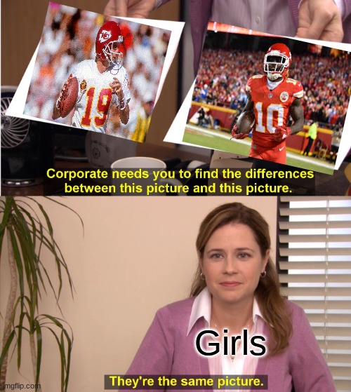They're The Same Picture | Girls | image tagged in memes,they're the same picture | made w/ Imgflip meme maker