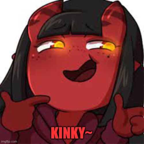 E | KINKY~ | image tagged in meru kinky | made w/ Imgflip meme maker