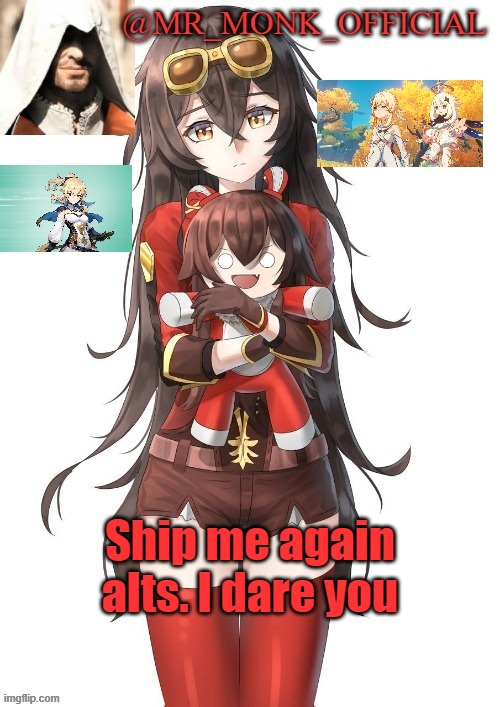 . | Ship me again alts. I dare you | made w/ Imgflip meme maker
