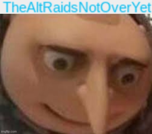 image tagged in gru face | made w/ Imgflip meme maker