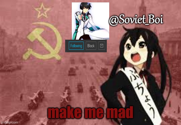 ill wait | make me mad | image tagged in soviet_boi template | made w/ Imgflip meme maker