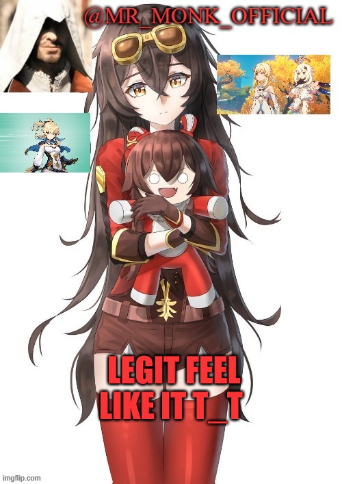 . | LEGIT FEEL LIKE IT T_T | made w/ Imgflip meme maker