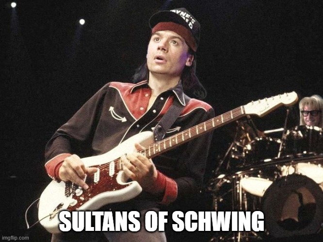sultans of schwing | SULTANS OF SCHWING | image tagged in mike myers,sultans of schwing,sultans of swing,dire straits | made w/ Imgflip meme maker