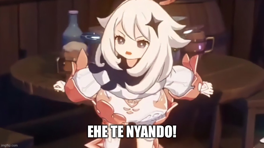 EHE TE NYANDO! | made w/ Imgflip meme maker