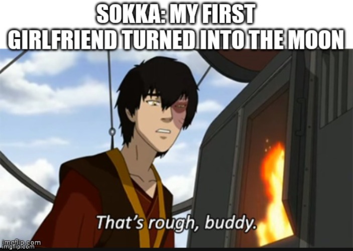 image tagged in avatar the last airbender | made w/ Imgflip meme maker