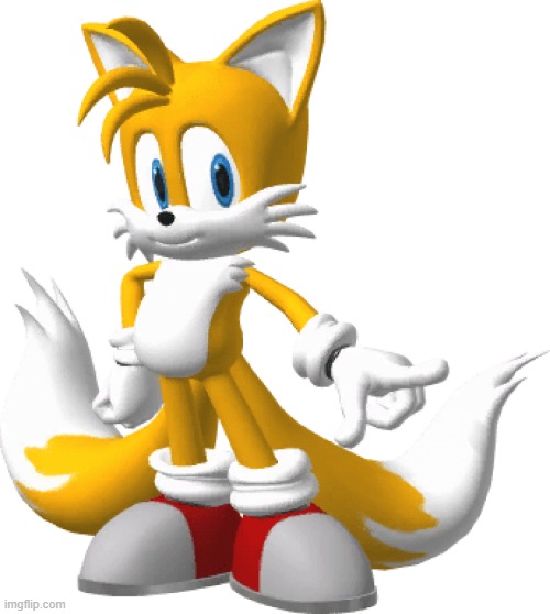 tails | image tagged in tails miles prower,tails the fox,tails | made w/ Imgflip meme maker