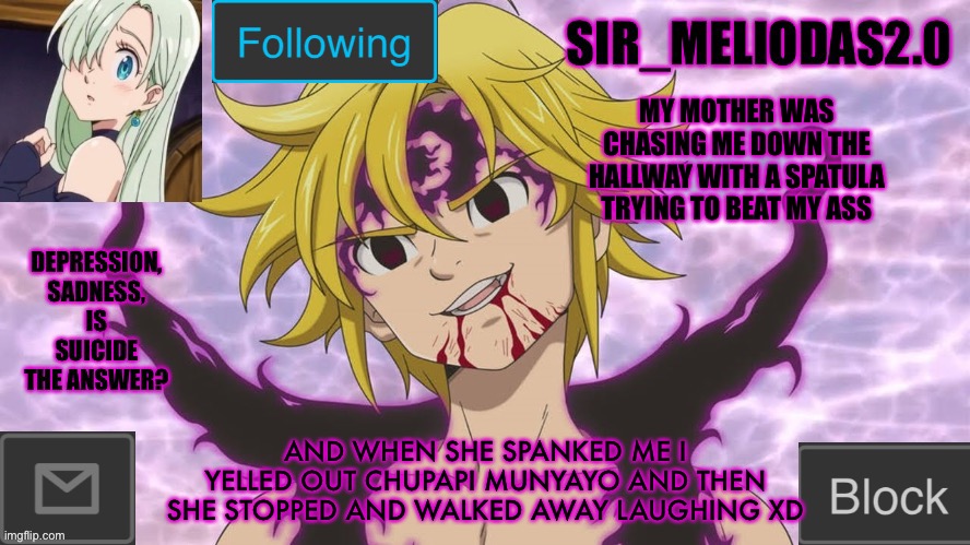 No cap my guuuuuuy | MY MOTHER WAS CHASING ME DOWN THE HALLWAY WITH A SPATULA TRYING TO BEAT MY ASS; AND WHEN SHE SPANKED ME I YELLED OUT CHUPAPI MUNYAYO AND THEN SHE STOPPED AND WALKED AWAY LAUGHING XD | image tagged in sir_meliodas2 0 announcement template,disney killed star wars,star wars kills disney | made w/ Imgflip meme maker