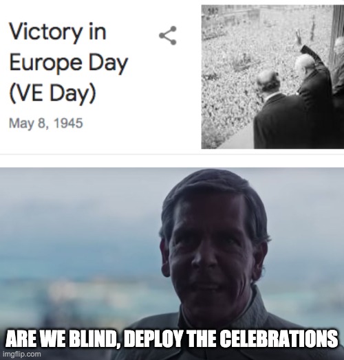 ITS VICTORY DAY CYKA BLYAT | ARE WE BLIND, DEPLOY THE CELEBRATIONS | image tagged in are we blind deploy the,memes,victory day | made w/ Imgflip meme maker