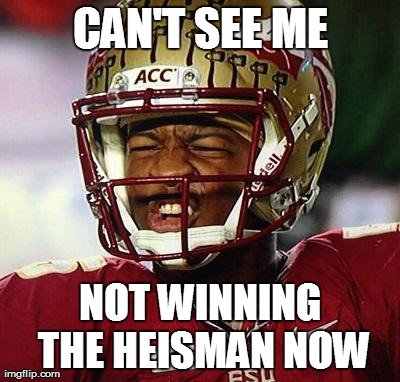 CAN'T SEE ME NOT WINNING THE HEISMAN NOW | made w/ Imgflip meme maker