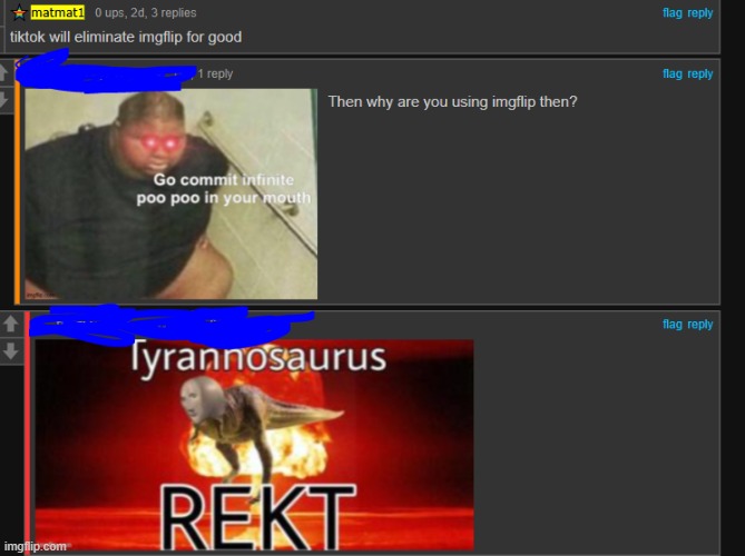 Downvote all his coments and posts he is being so toxic | image tagged in downvote him,matmat1 | made w/ Imgflip meme maker