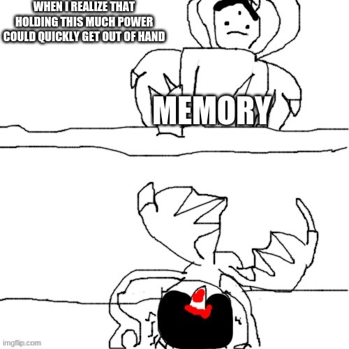 idk just feeling regretful | WHEN I REALIZE THAT HOLDING THIS MUCH POWER COULD QUICKLY GET OUT OF HAND; MEMORY | image tagged in carlos stabs himself | made w/ Imgflip meme maker