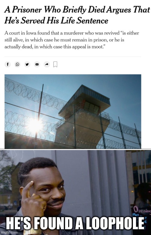 he does have a point | HE'S FOUND A LOOPHOLE | image tagged in memes,roll safe think about it,funny | made w/ Imgflip meme maker
