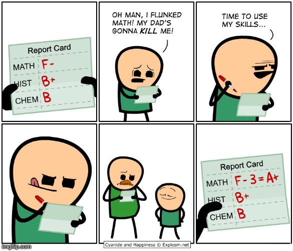 The report card | image tagged in cyanide and happiness,cyanide,comics/cartoons,comics,report card,comic | made w/ Imgflip meme maker