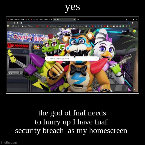 image tagged in funny,demotivationals,gaming,fnaf | made w/ Imgflip demotivational maker