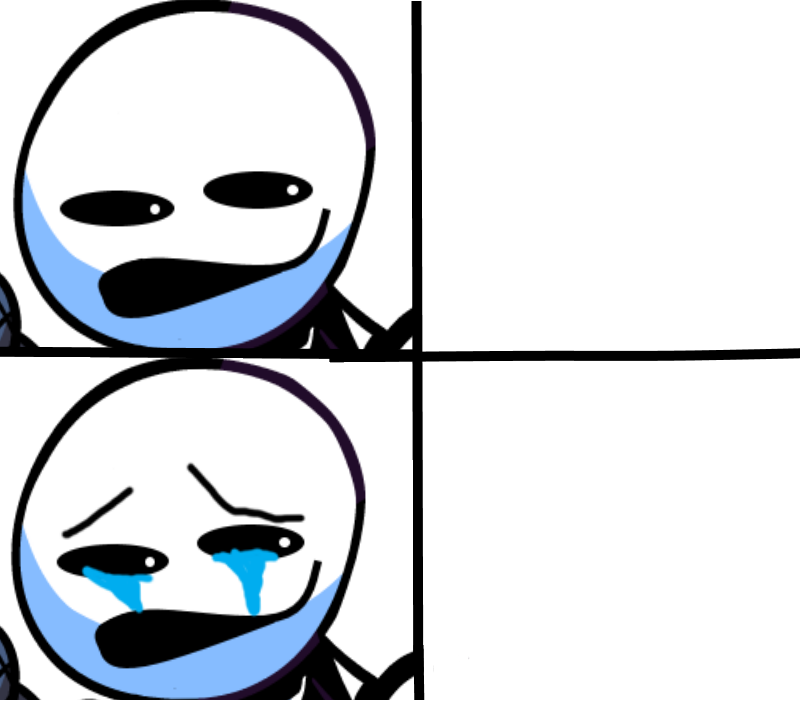 you when the it Blank Meme Template