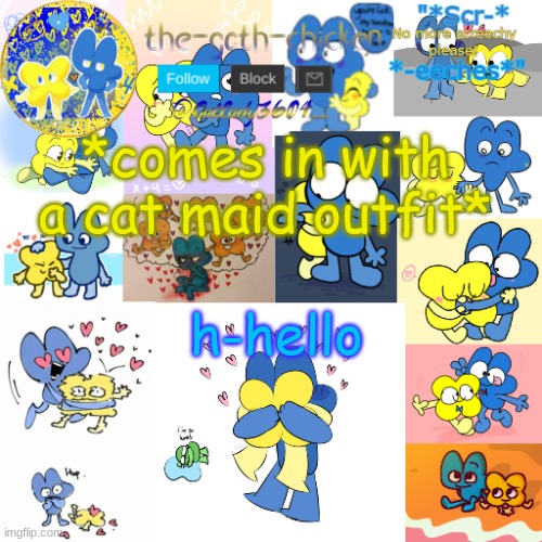 what would you do | *comes in with a cat maid outfit*; h-hello | image tagged in the-goth-chicken's announcement template 21 | made w/ Imgflip meme maker