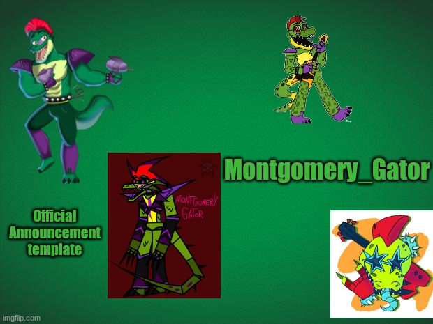 Green background | Official Announcement template; Montgomery_Gator | image tagged in green background | made w/ Imgflip meme maker