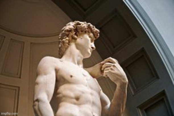 high renaissance(marble sculpture) | image tagged in high renaissance marble sculpture | made w/ Imgflip meme maker