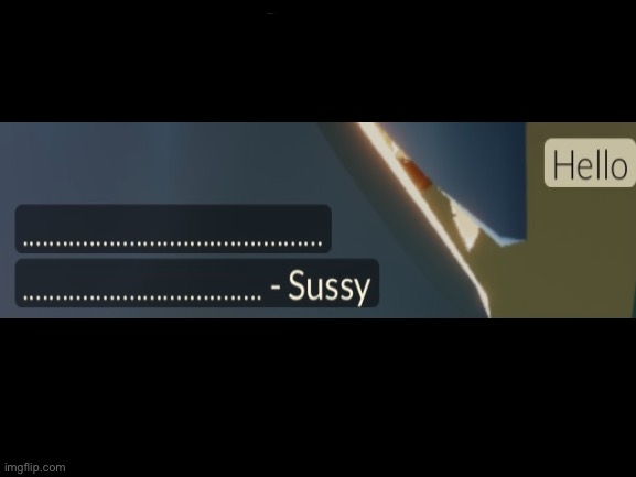 I nicknamed my friend sussy lol | image tagged in blank white template,why are you reading this,sus | made w/ Imgflip meme maker