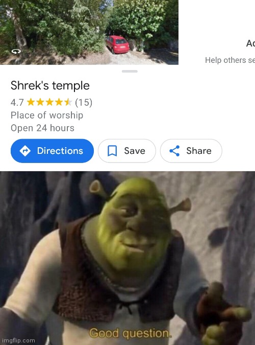 Shrek's temple | image tagged in shrek good question,shrek | made w/ Imgflip meme maker