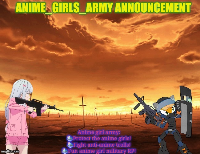Another AGA announcement template! | image tagged in anime girls army announcement,announcement,new template,anime girl | made w/ Imgflip meme maker