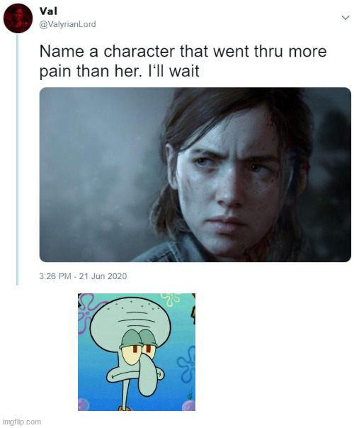 Name one character who went through more pain than her | image tagged in name one character who went through more pain than her | made w/ Imgflip meme maker