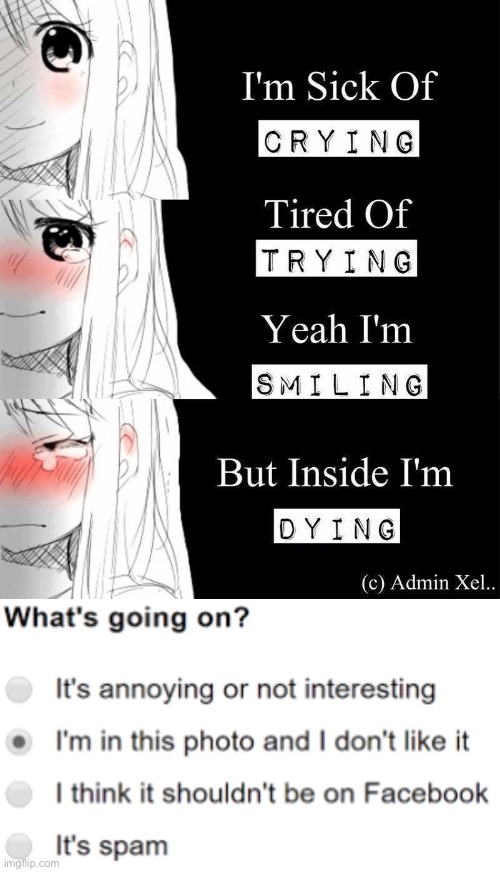 im dying too | image tagged in sick of crying meme | made w/ Imgflip meme maker