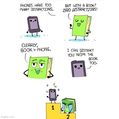 Book > Phone or Phone > Book? | image tagged in books,phone,shenanigans,shen 1 push up,shen,comics | made w/ Imgflip meme maker