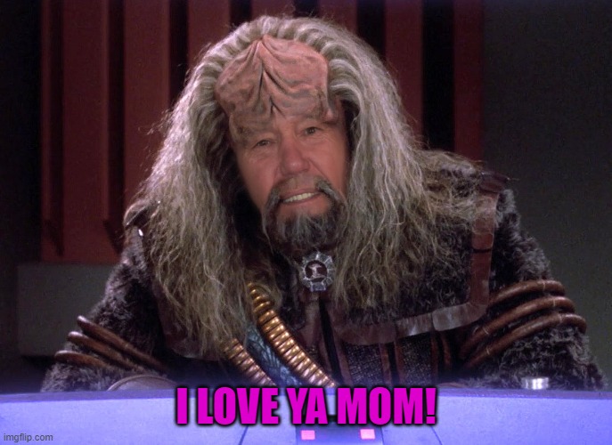 I LOVE YA MOM! | made w/ Imgflip meme maker