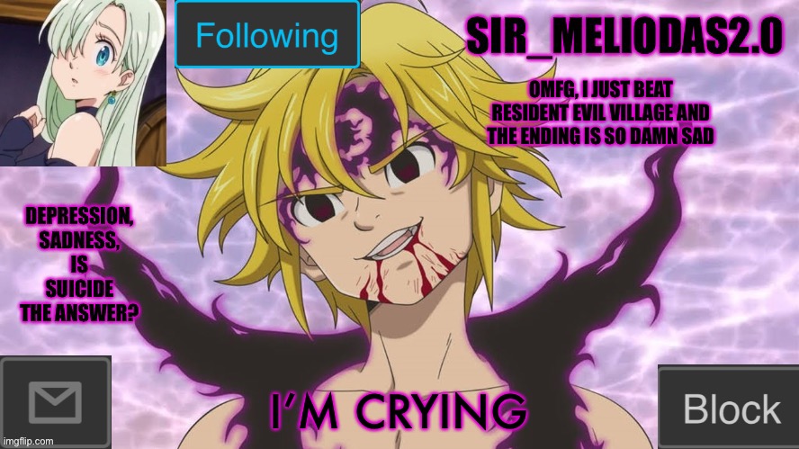 It’s so damn sad | OMFG, I JUST BEAT RESIDENT EVIL VILLAGE AND THE ENDING IS SO DAMN SAD; I’M CRYING | image tagged in sir_meliodas2 0 announcement template,disney killed star wars,star wars kills disney | made w/ Imgflip meme maker