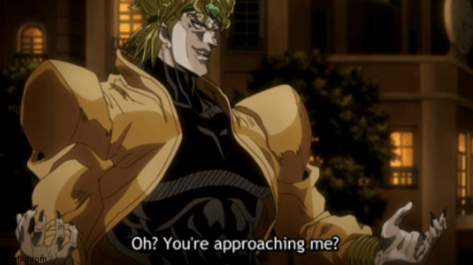 Oh you're approaching me? | image tagged in oh you're approaching me | made w/ Imgflip meme maker