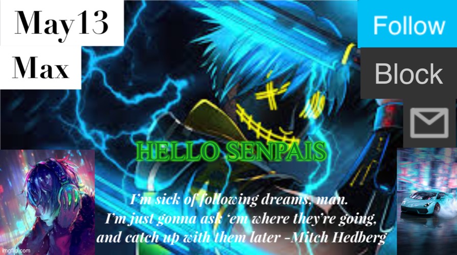 Senpai told me to do this | HELLO SENPAIS | image tagged in may13 announcement template | made w/ Imgflip meme maker