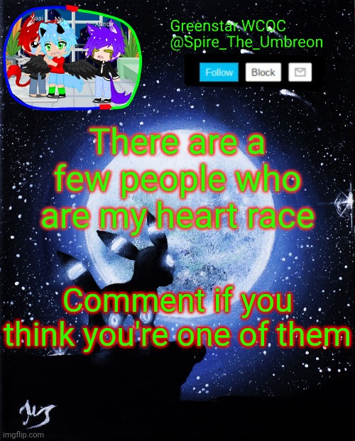 I cannae Englisheu. *make | There are a few people who are my heart race; Comment if you think you're one of them | image tagged in spire announcement greenstar wcoc | made w/ Imgflip meme maker